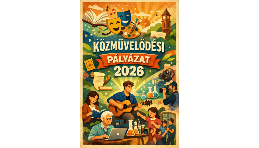 KÖZMŰVELŐDÉSI PÁLYÁZAT 2026